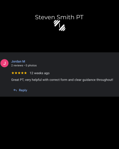 User review praising Steven Smith PT for helpfulness and clear guidance.